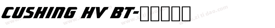 Cushing Hv BT字体转换